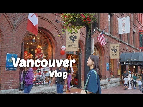 [여행VLOG] 캐나다 여행 Ep.1 밴쿠버 | 개스타운, 캑터스클럽, 스탠리파크, 그랜빌아일랜드 다녀오기
